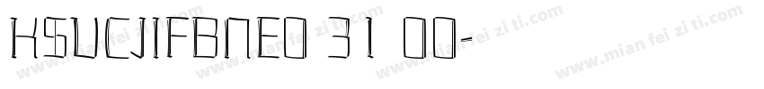 KSVCJIFBNE0 31 00字体转换